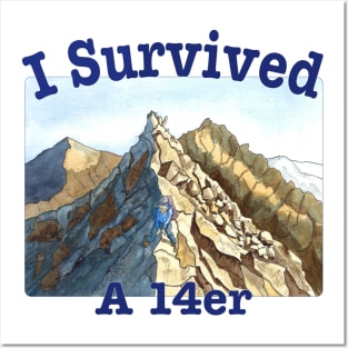 I Survived A 14er Posters and Art
